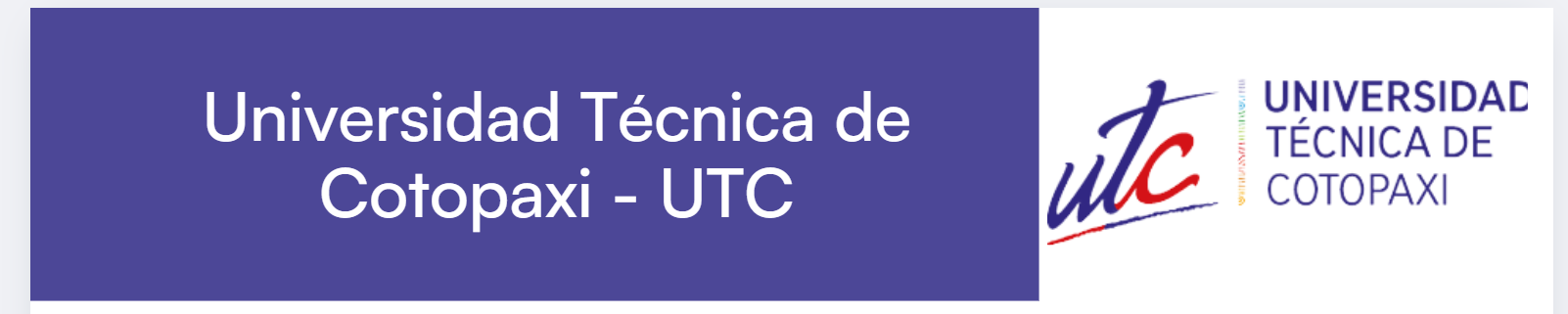 Universidad Técnica de Cotopaxi - UTC